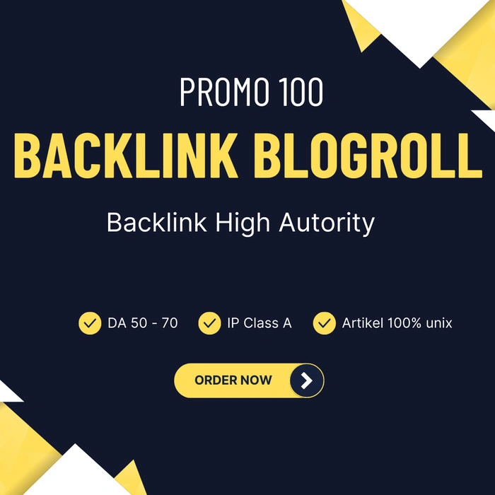 Jasa Backlink 100 Blogroll da 50+ Bonus Edu backlink