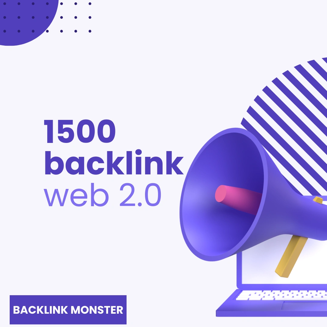 1500 Backlink WEB 2.0 Berkualitas tinggi Untuk Peringkat google