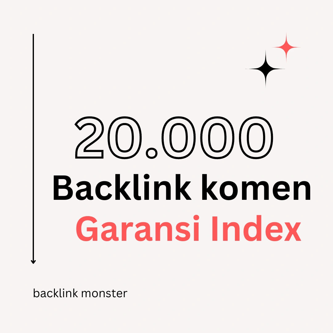 20.000 Backlink Koment berkualitas Super Tinggi